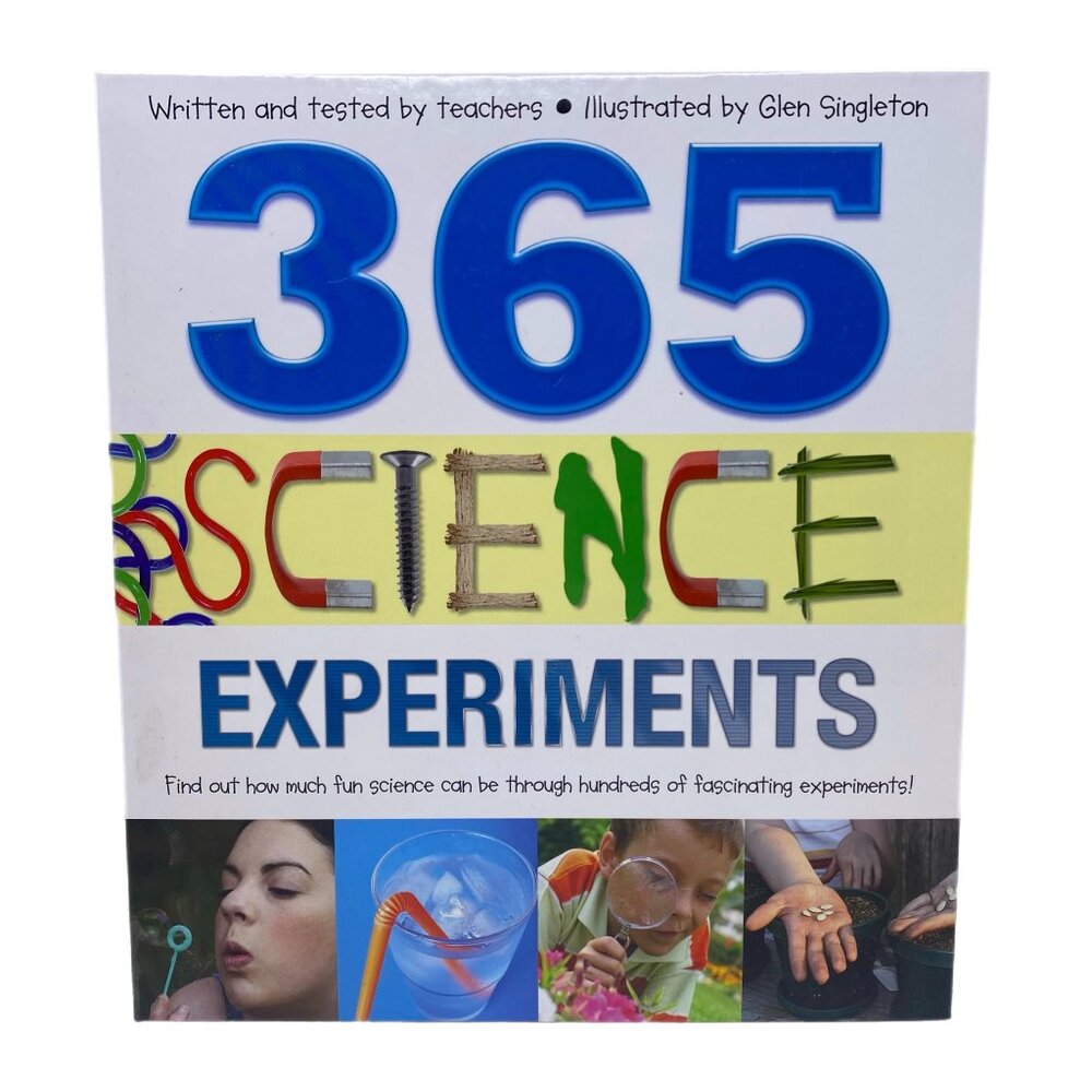 365 Science Experiments for Ages 4 - 12